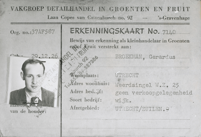 875316 Afbeelding van de Erkenningskaart van de Vakgroep Detailhandel in Groenten en Fruit, ten name van Gerardus ...